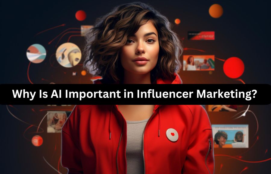 How AI is Revolutionizing Influencer Marketing: Finding the Perfect Match